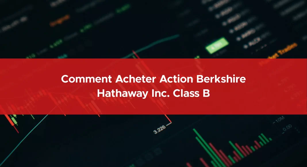 146-comment-acheter-action-berkshire-hathaway-inc.-class-b