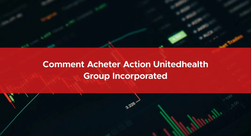 147-comment-acheter-action-unitedhealth-group-incorporated