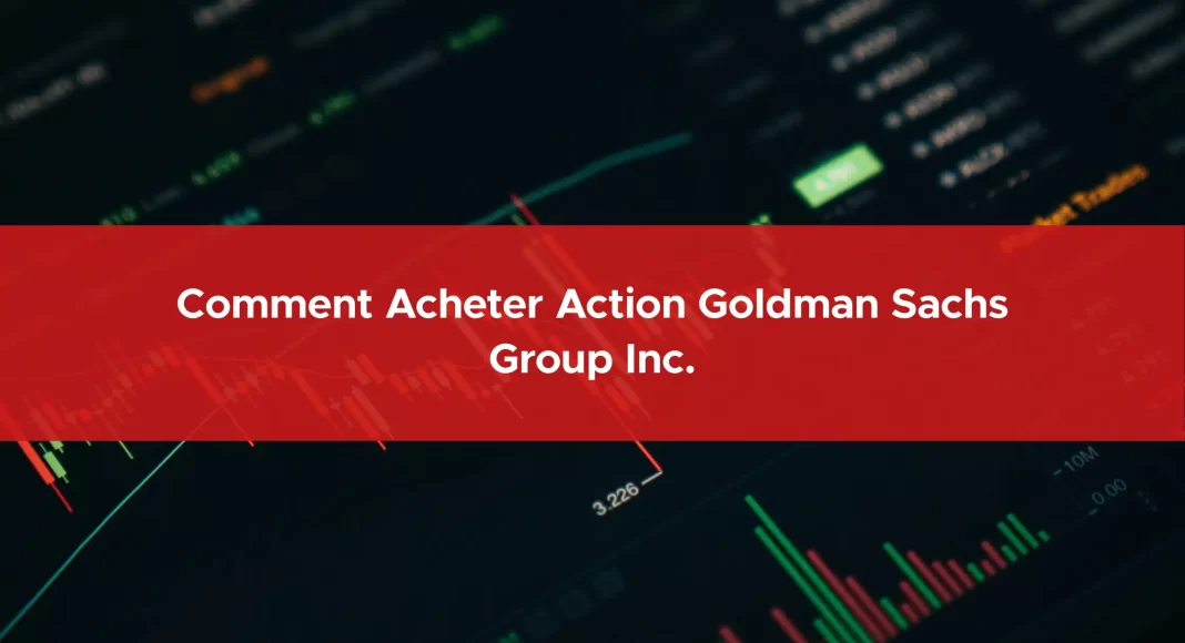 685-comment-acheter-action-goldman-sachs-group-inc.