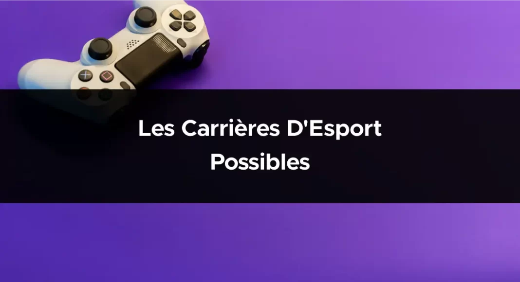 Les carrières d'Esport possibles